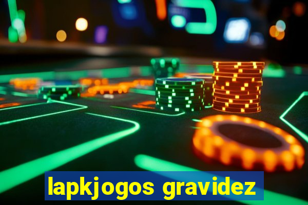 lapkjogos gravidez